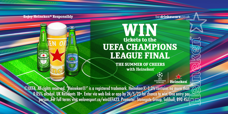 Win Tickets to the UEFA Champions League Final - The summer of cheers with Heineken