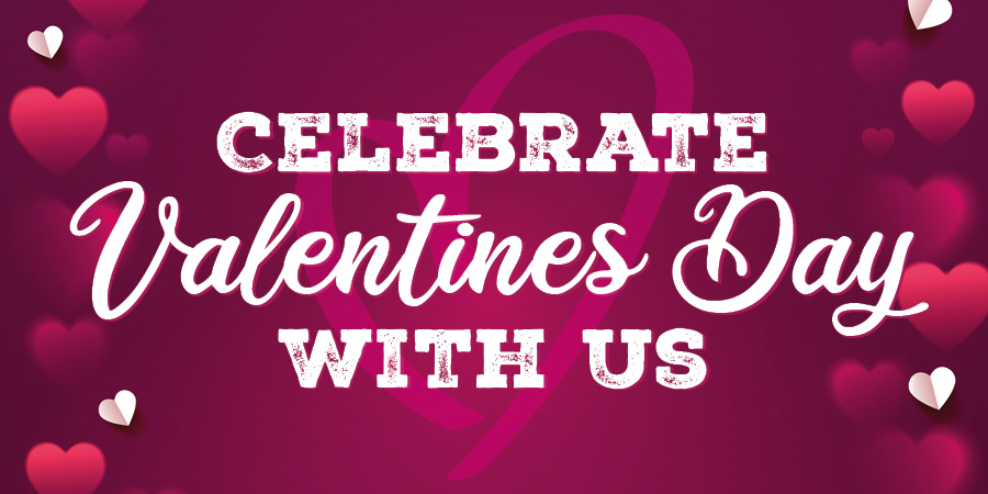 Celebrate Valentines Day With Us