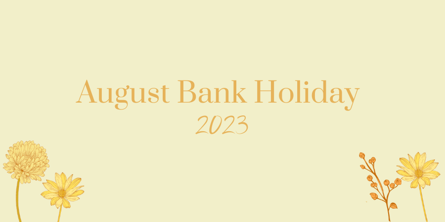 August Bank Holiday