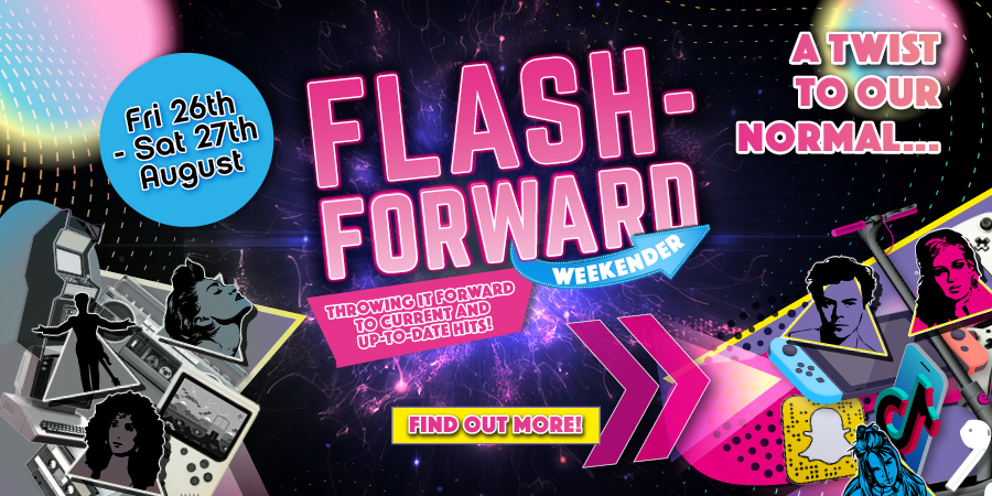 Find out more about our Flash-Forward Weekender