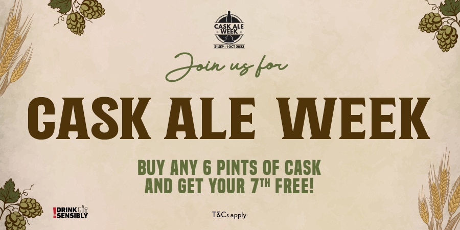 Cask Ale Week - Buy any 6 pints of cask and get your 7th free!