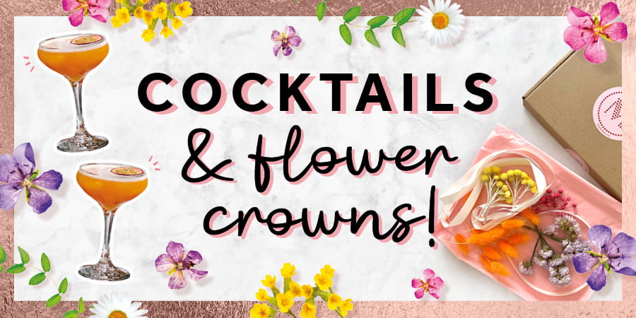 Cocktails & Flower Crowns