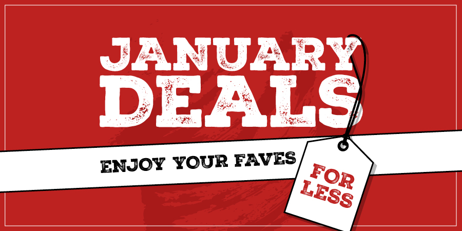 January Deals - Enjoy Your Faves For Less