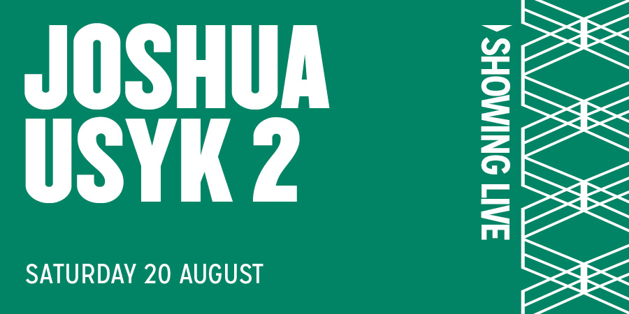 Joshua v Usyk 2, Saturday 20 Aug. Live boxing here.