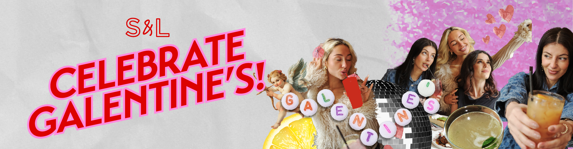 Celebrate Galentines
