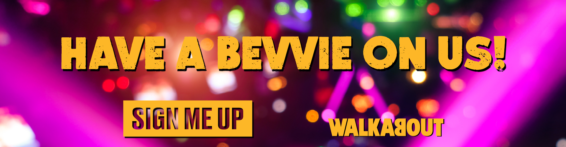 Have a bevvie on us