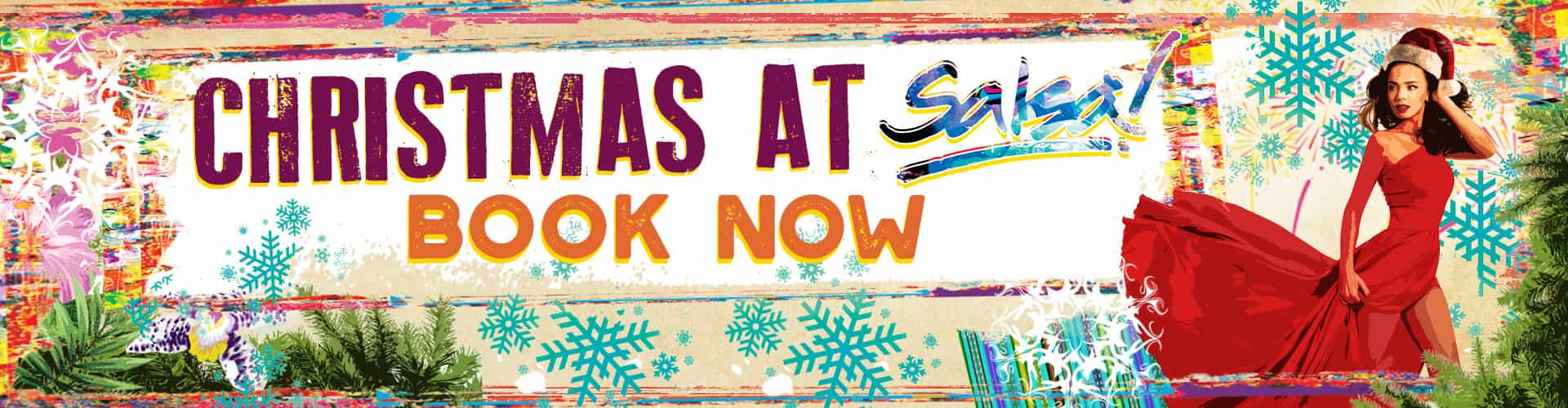 Book your Christmas Party at Salsa! 