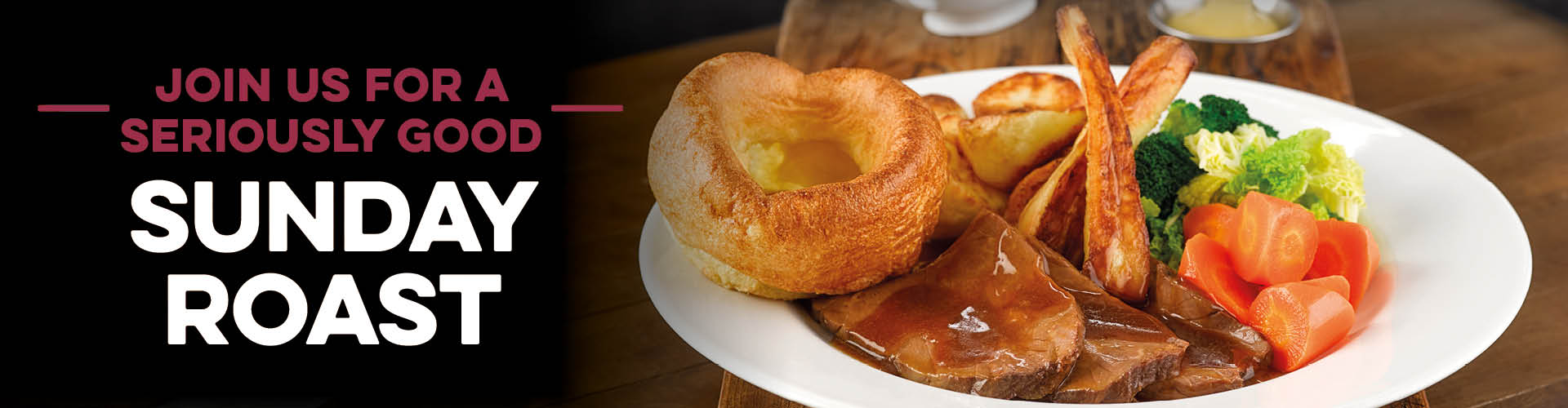 Join us at your local pub for a Sunday roast Book Now