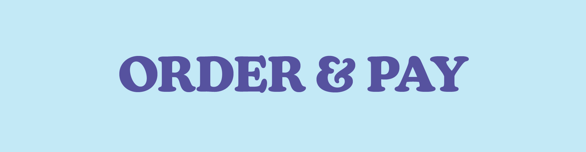 Order & Pay at [#'BrandName#]