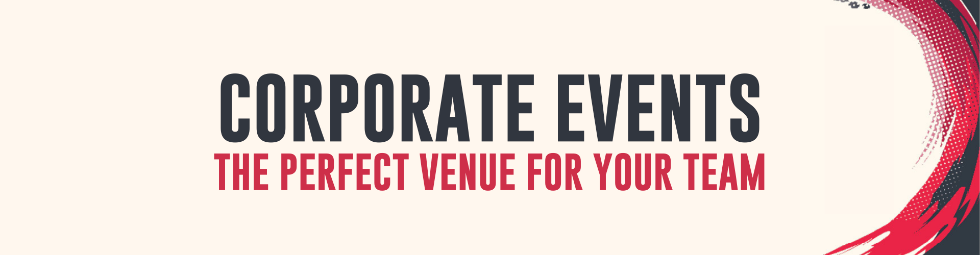 Corporate events - the perfect venue for your team