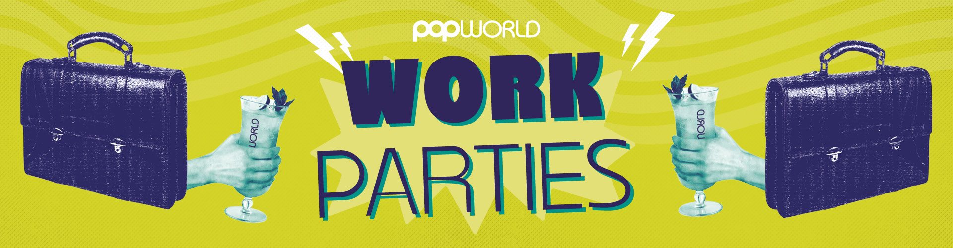 Work Parties at Popworld
