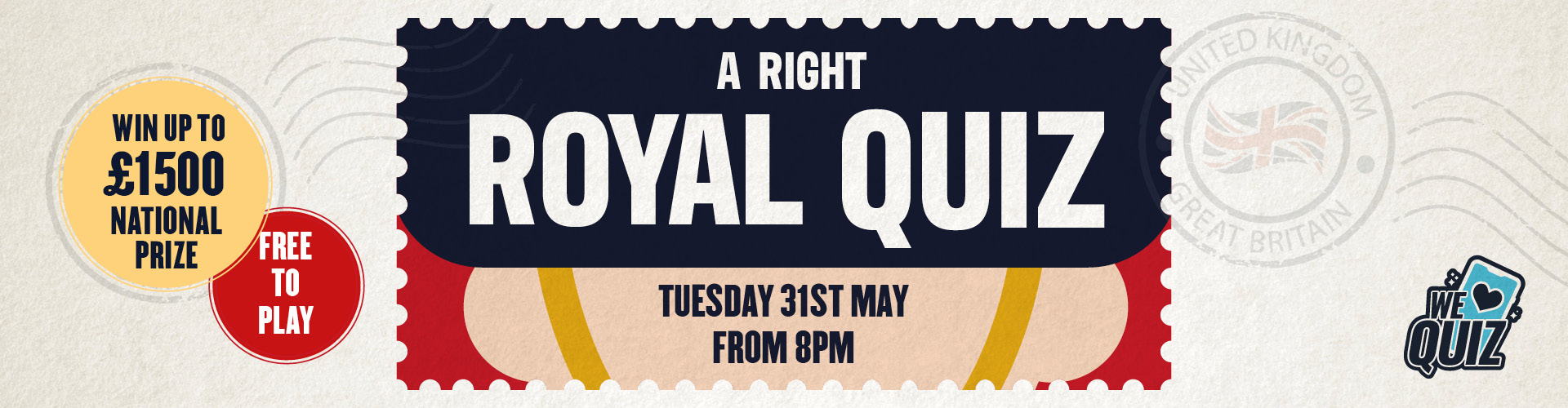 A Right Royal Quiz, 31st May from 8pm. Win up to £1500, free to play.