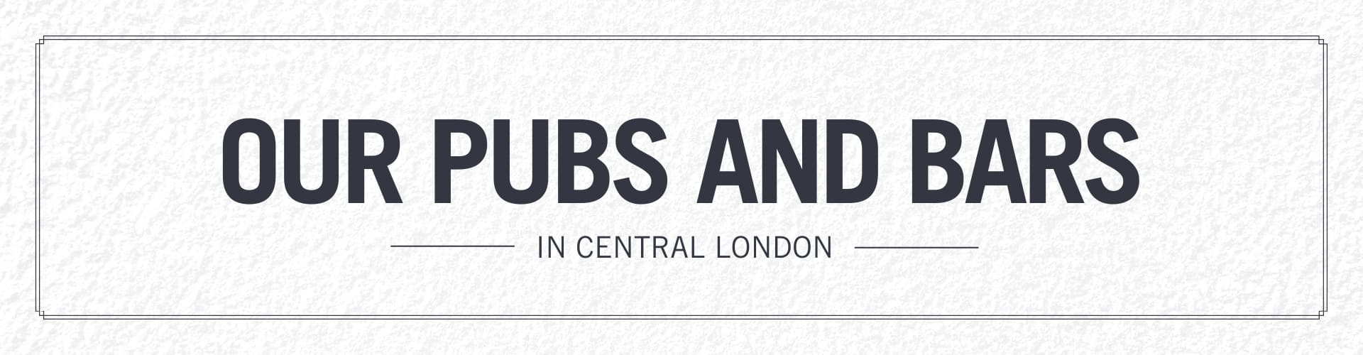 Pubs and bars in Central London