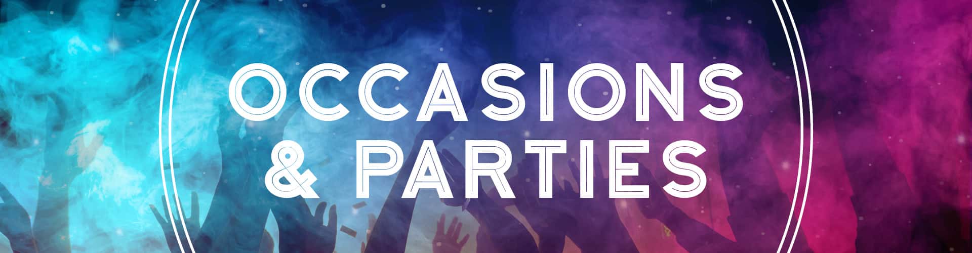 Occasions and Parties at Fever