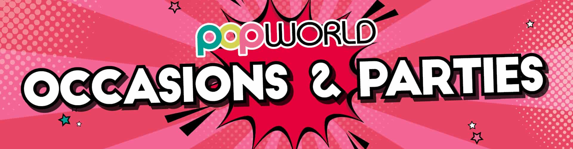 Occasions and Parties at Popworld