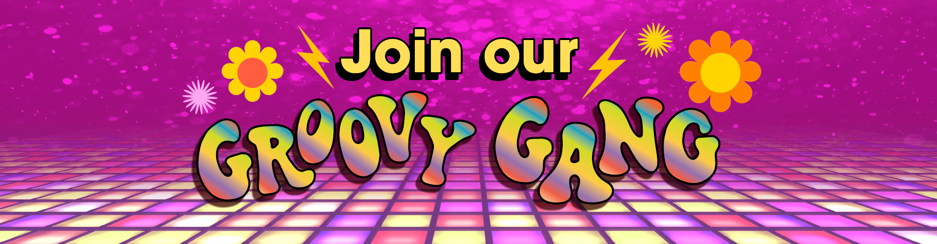 Join Flares Groovy Gang - Sign up to our newsletter
