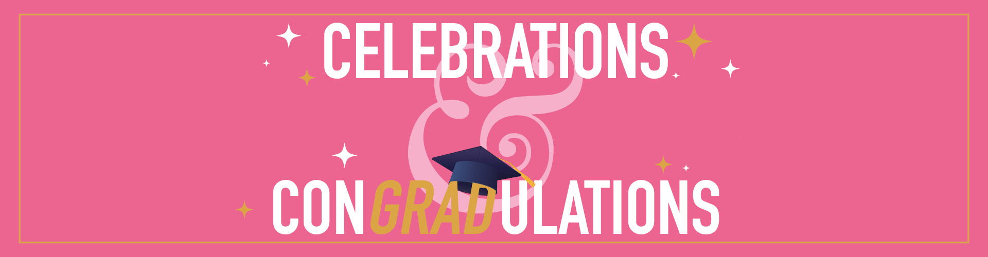 Celebrate Graduation 2024 at S&L
