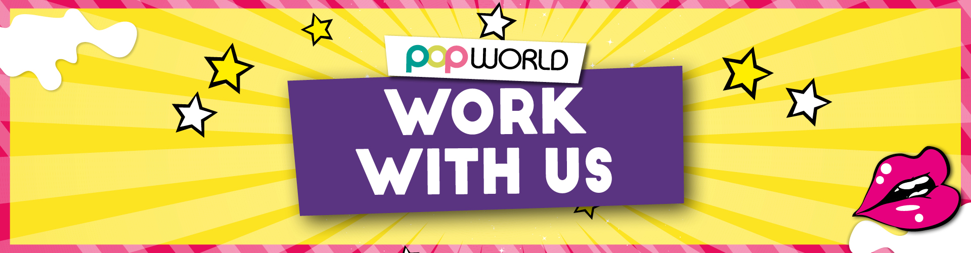 Popworld Work With Us