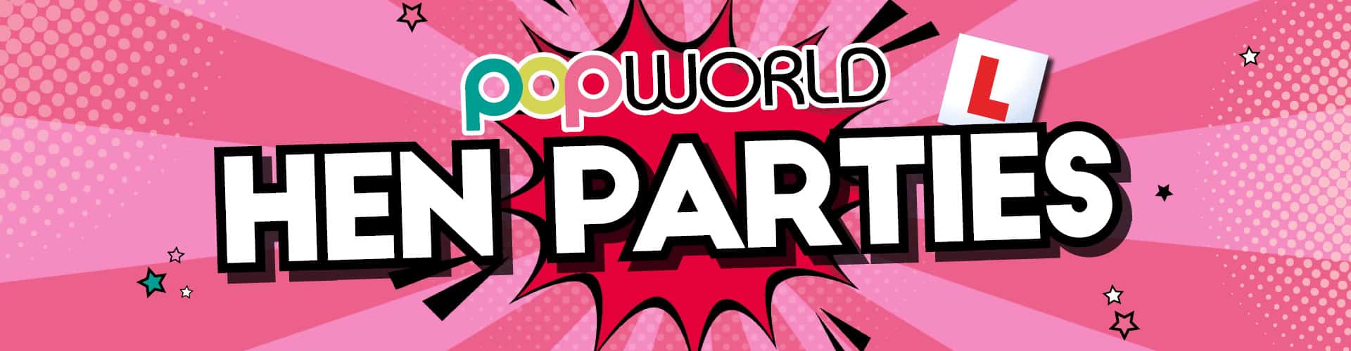 Hen Parties at Popworld