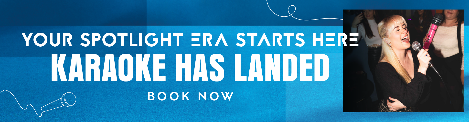 Karaoke has landed, book now