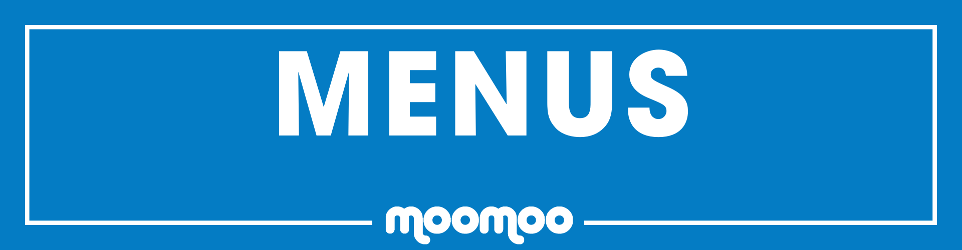 Menus at MooMoo