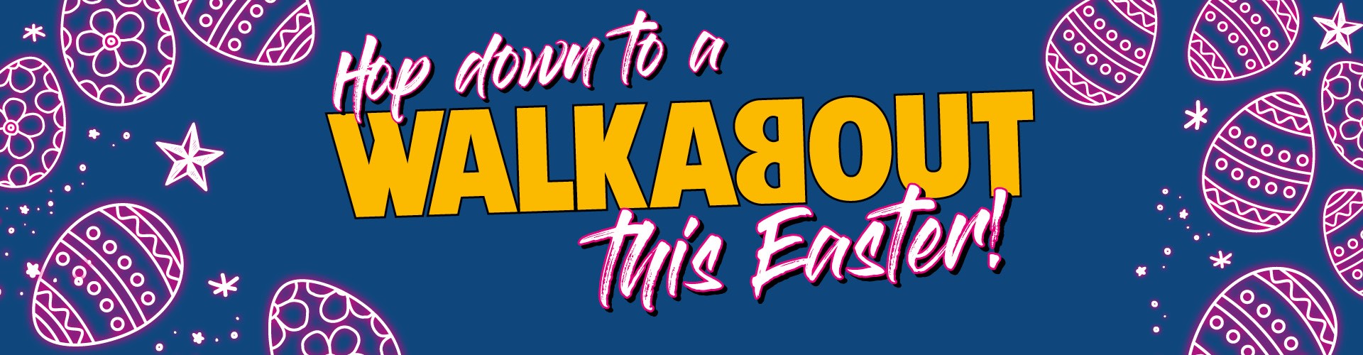 Easter at Walkabout