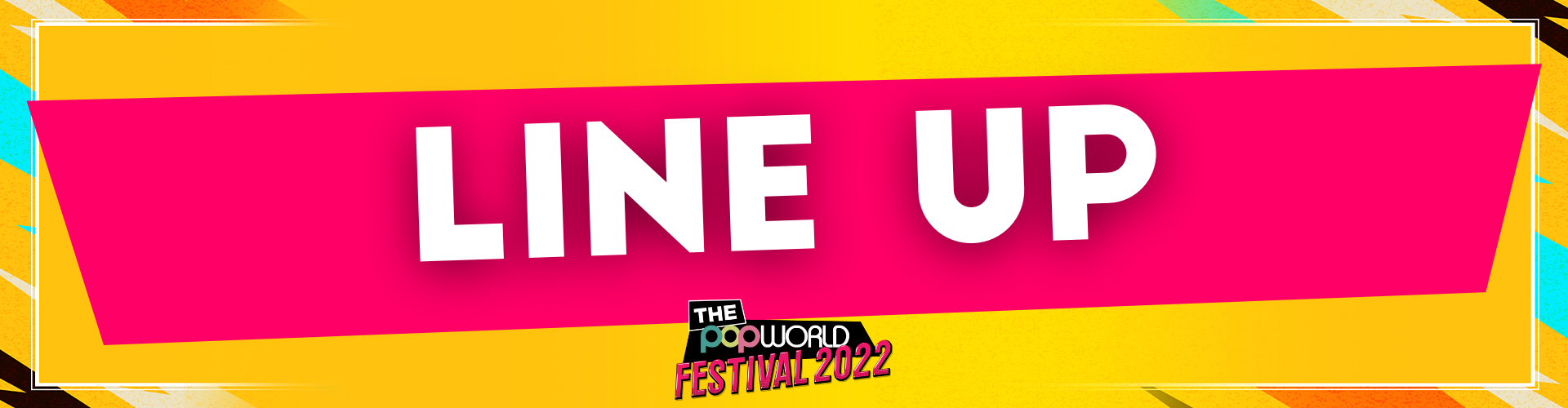 Line Up Pop Festival