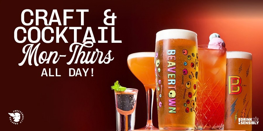 Craft and Cocktail Monday - Thursday