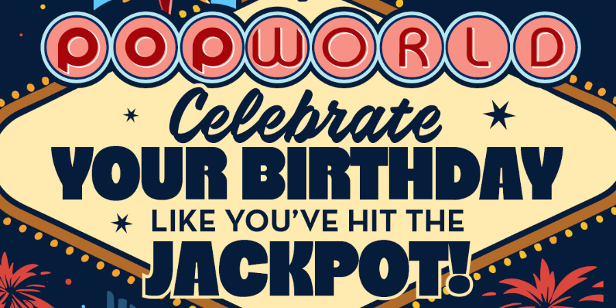 The High Roller Package at Popworld