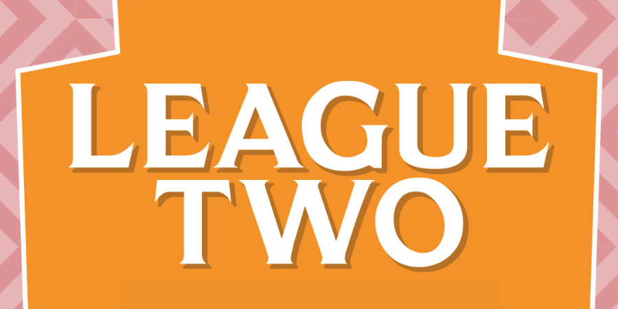 LEAGUE TWO LEAGUE TWO
