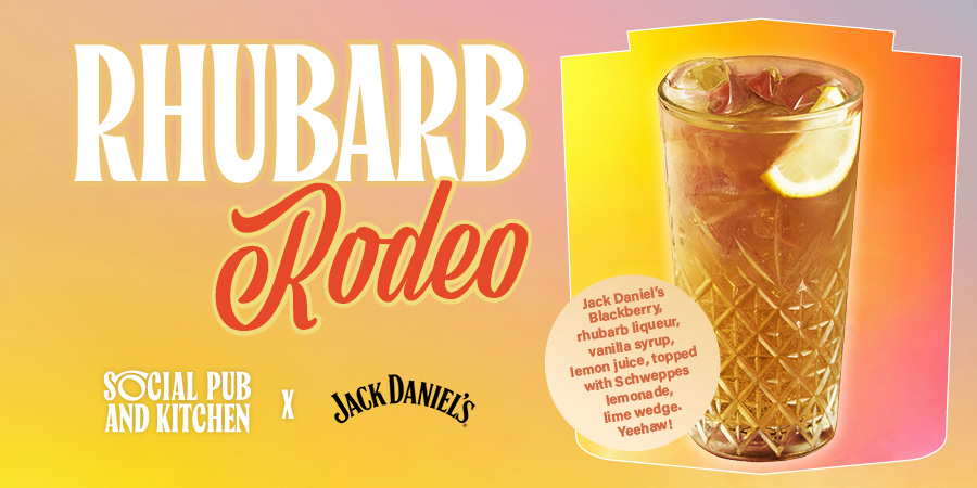 Rhubarb Rodeo at Social Pub & Kitchen