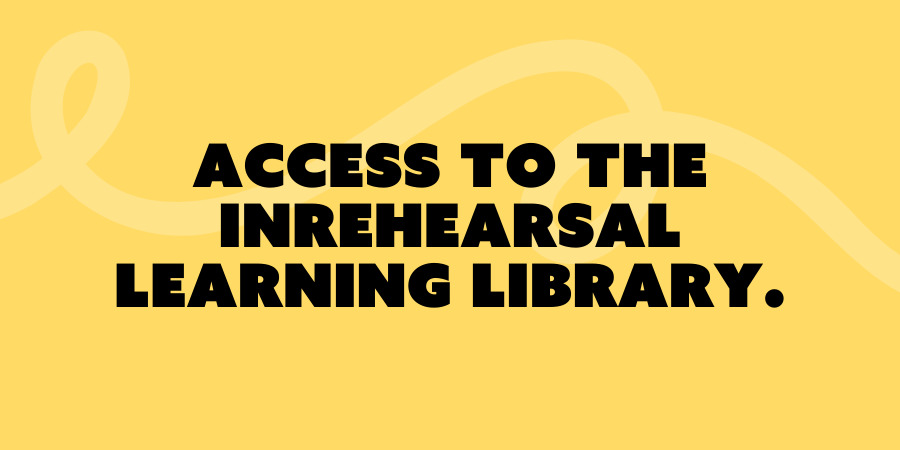Text reads 'Access to the inrehearsal Wellbeing & Inclusion learning library.'