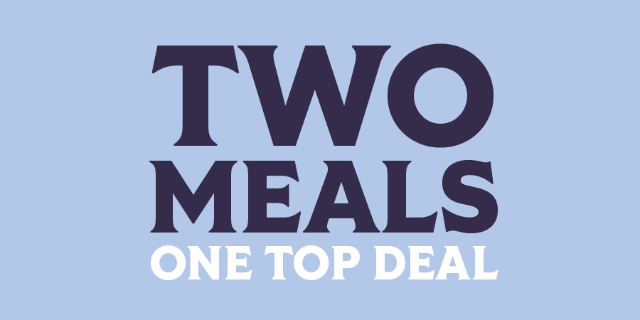 Two Meals Offer