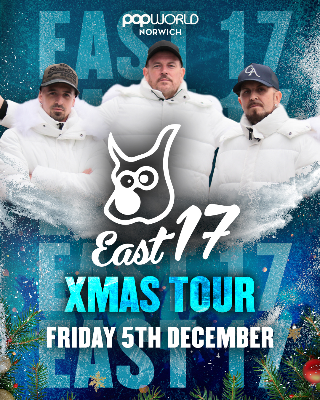 East 17 @ Popworld Norwich