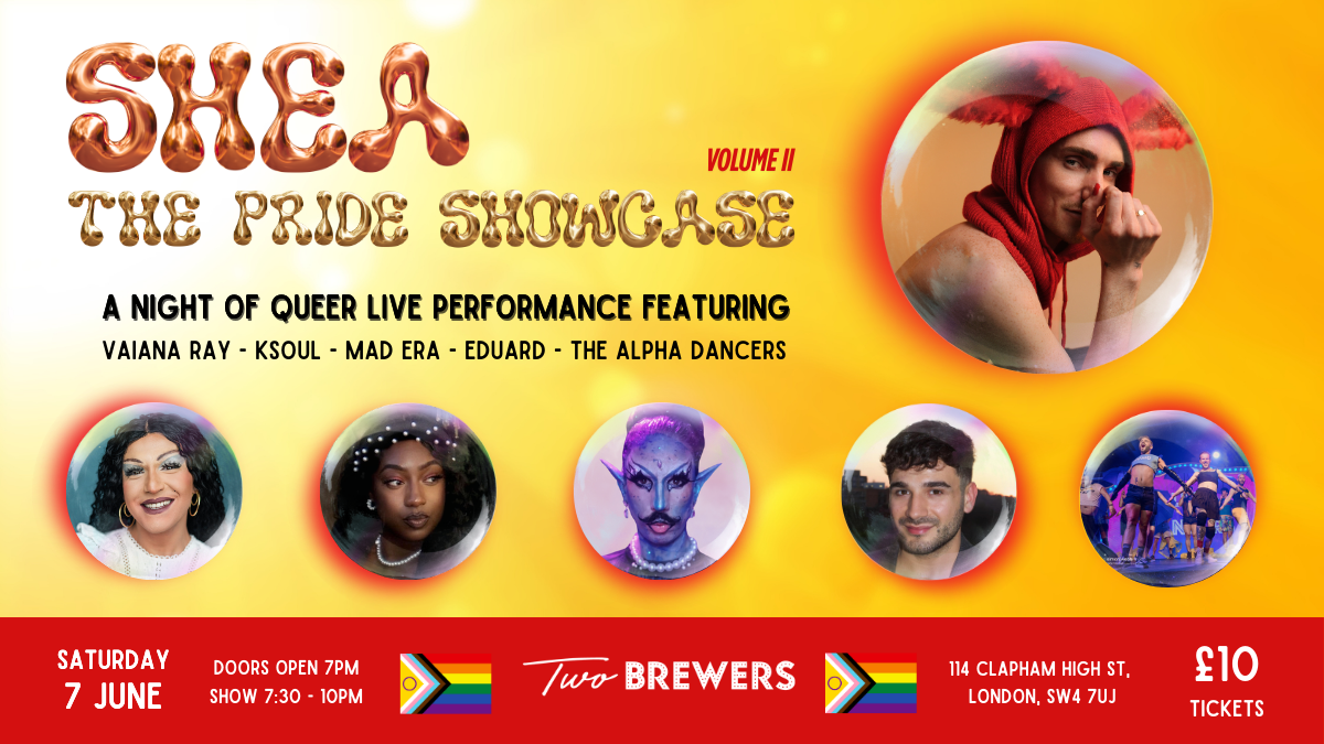 Shea: The Pride Showcase 2025