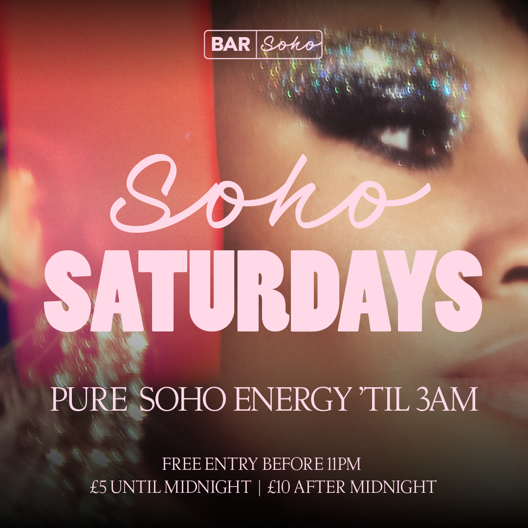 Soho Saturdays