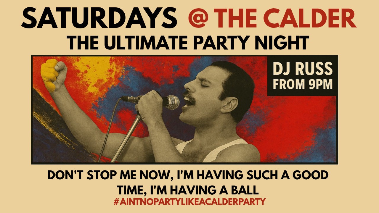 Saturdays @ The Calder 