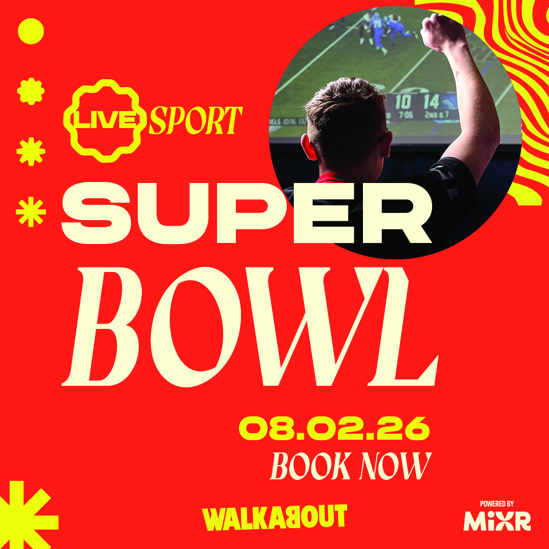 Super Bowl at walkabout!