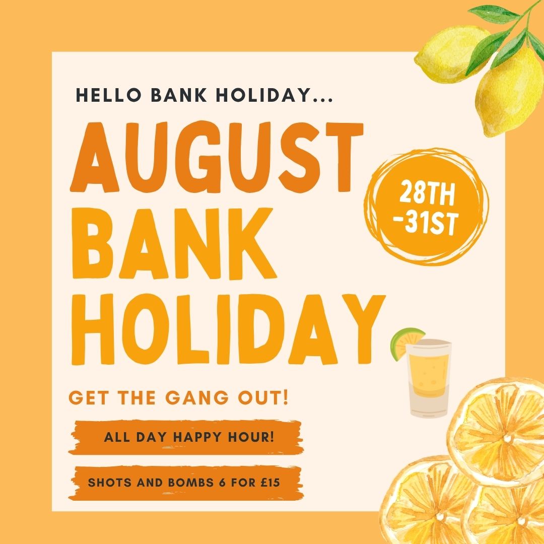 August Bank Holiday!
