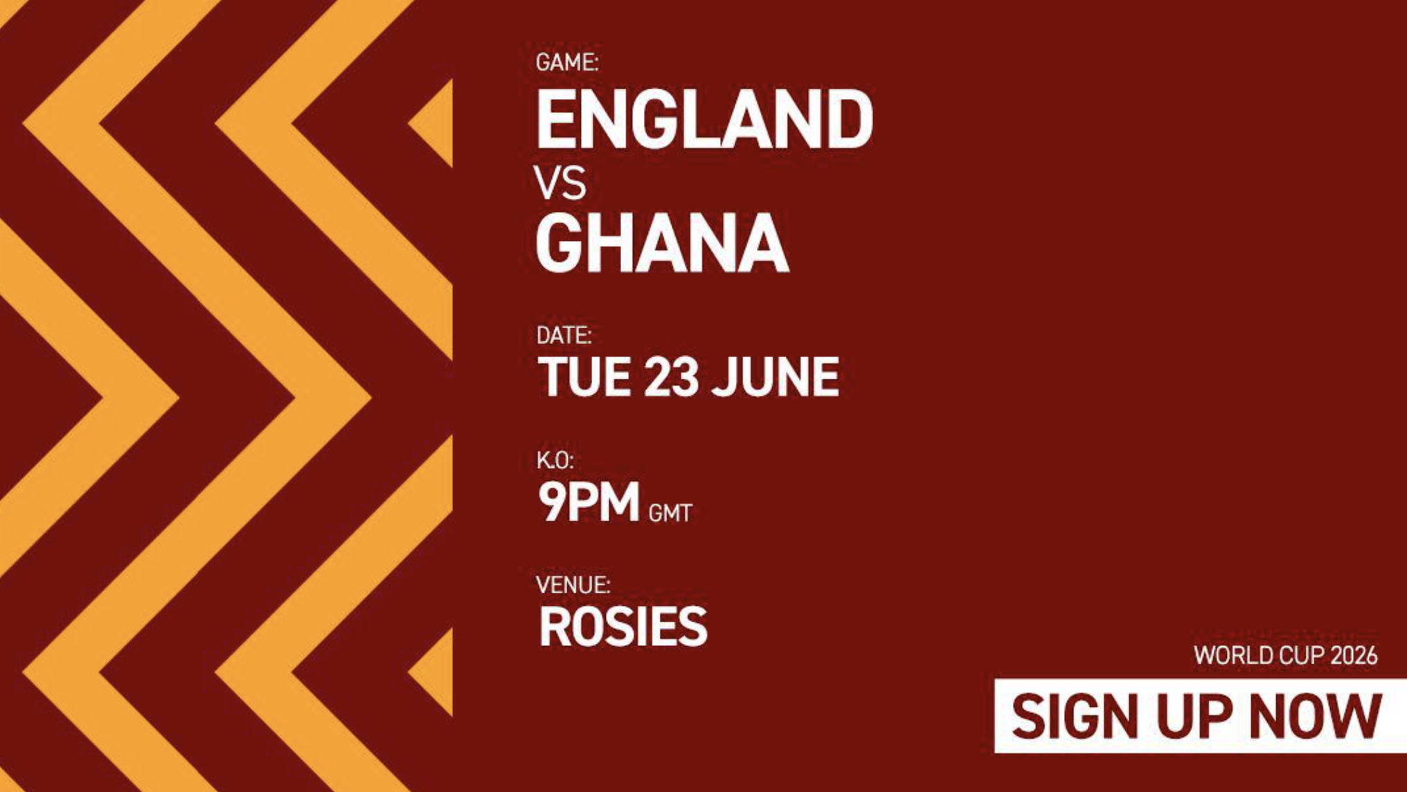 SIGNUPNOW England Vs Ghana