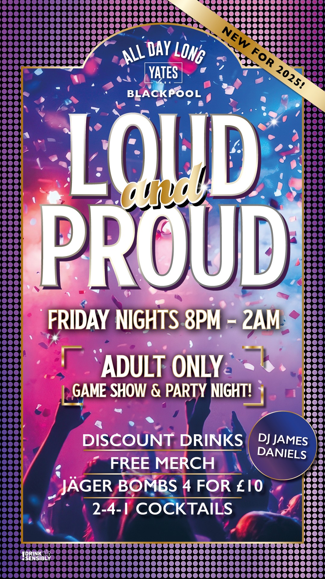 Loud and Proud Fridays