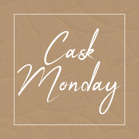 Cask Monday