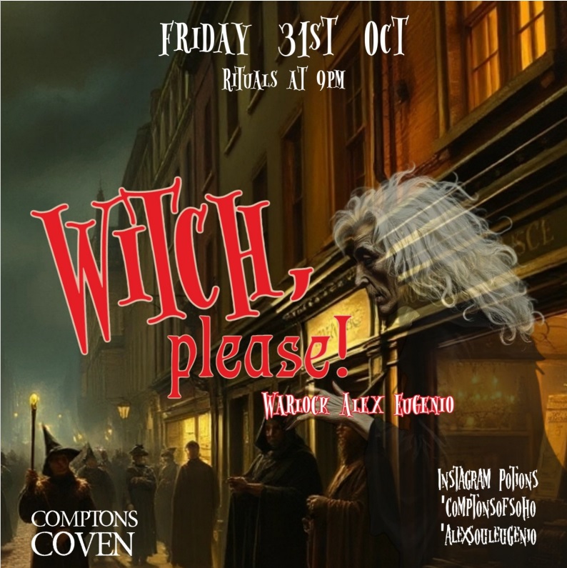 All Hallo’d Queens at Comptons