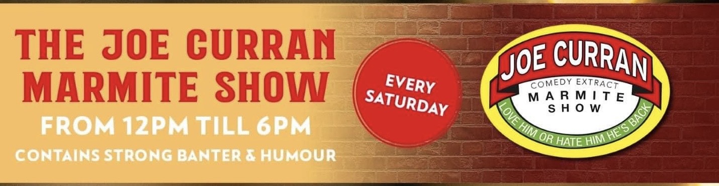 The Joe Curran Marmite Show