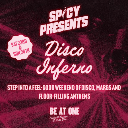 Spicy Presents: Disco Inferno