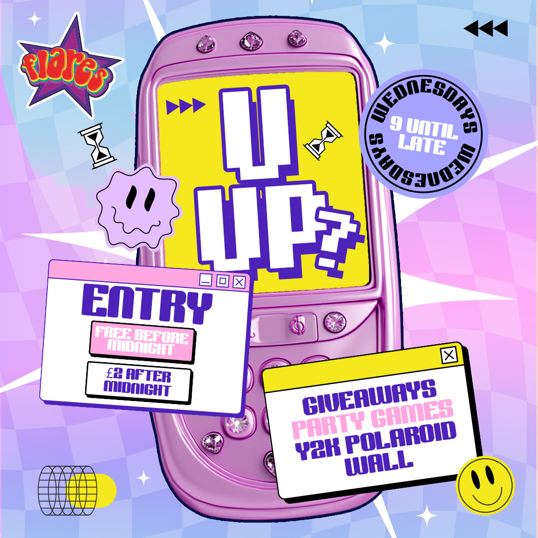 U UP?! WEDNESDAY FLARES