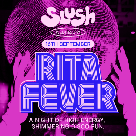 SLUSH - RITA FEVER