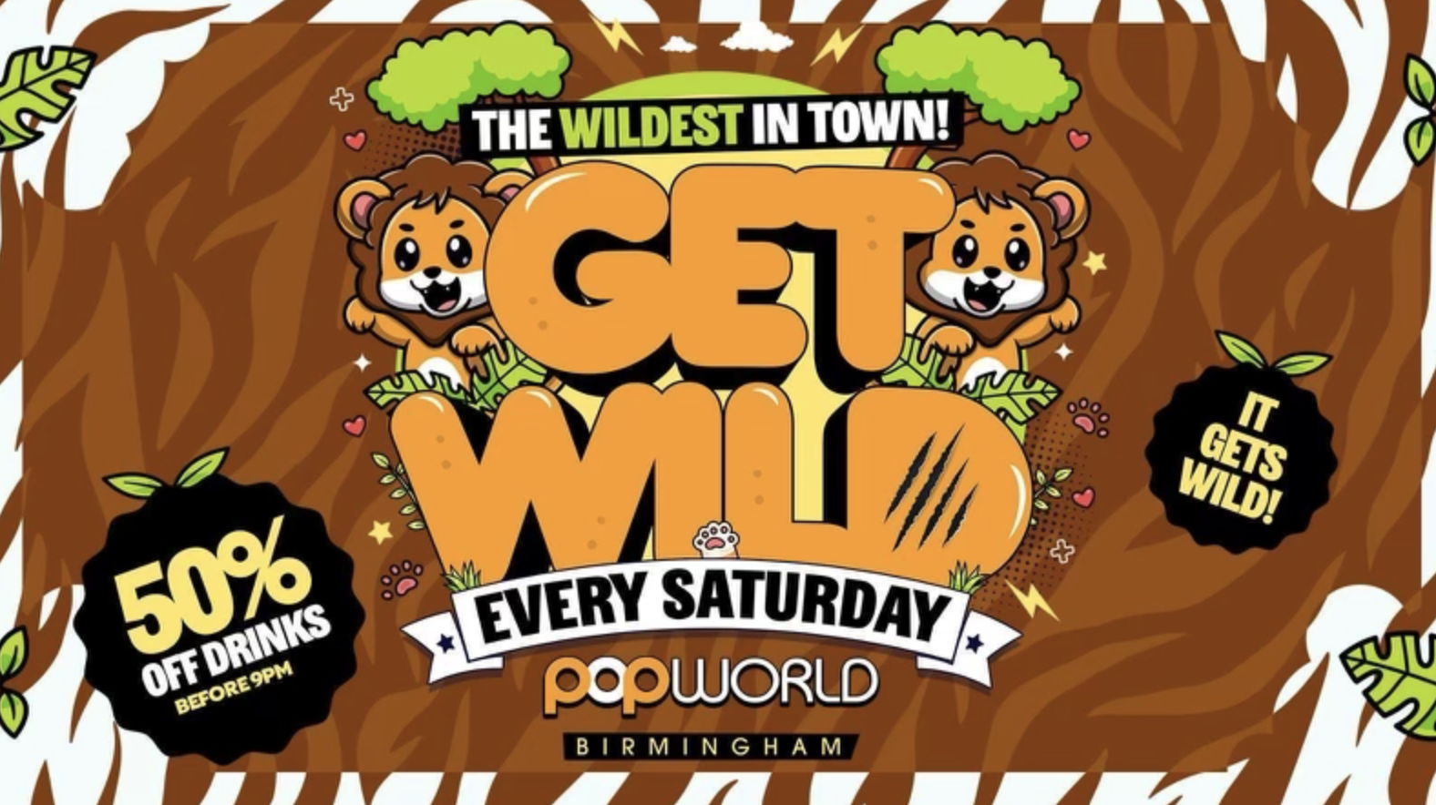 Get Wild Every Saturday