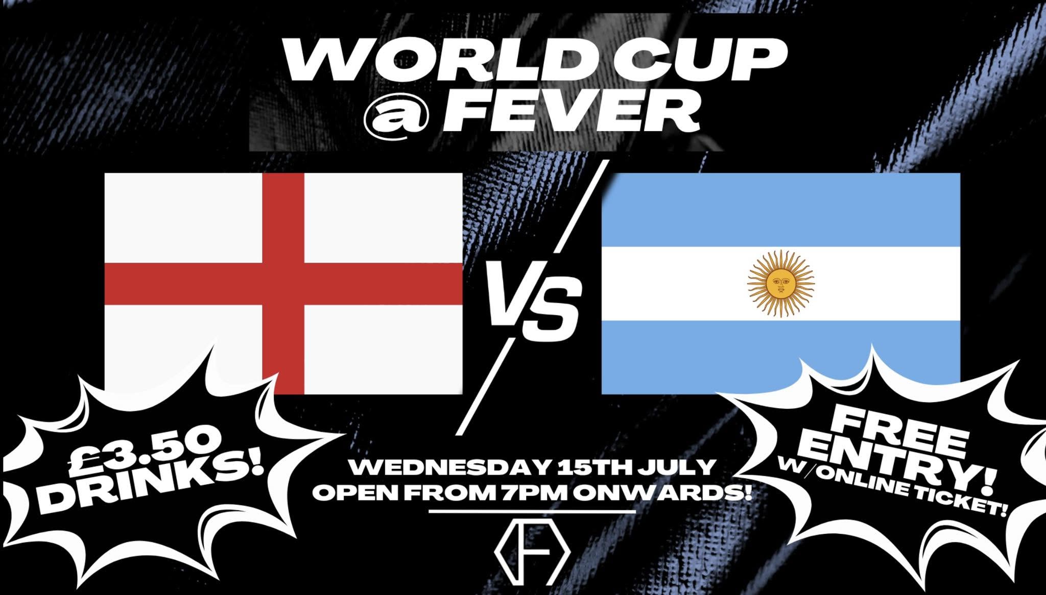 World Cup Semi Finals (ENG v ARG)