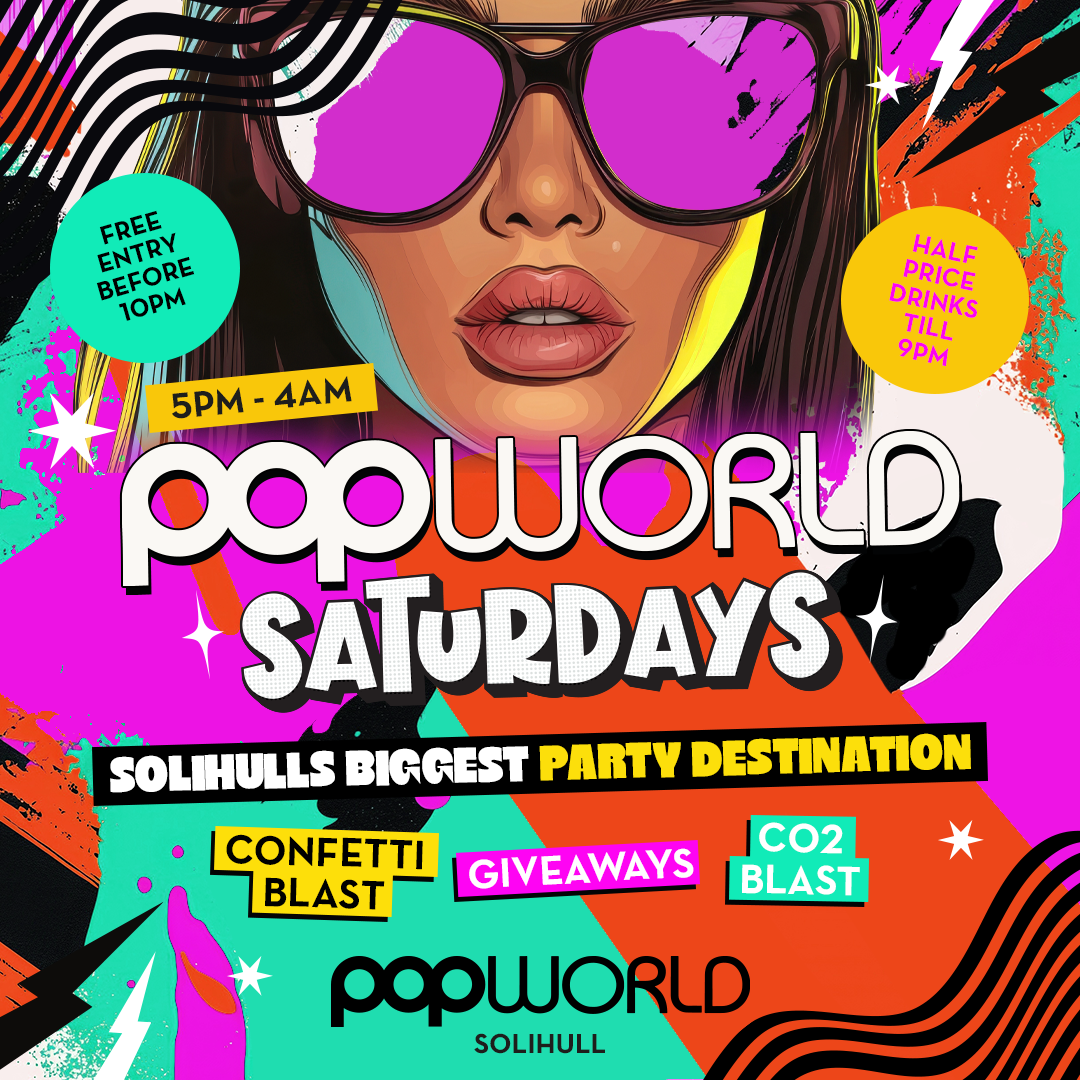 Popworld Saturdays